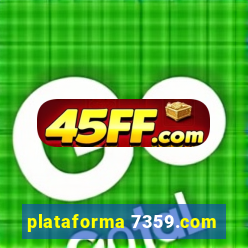 plataforma 7359.com